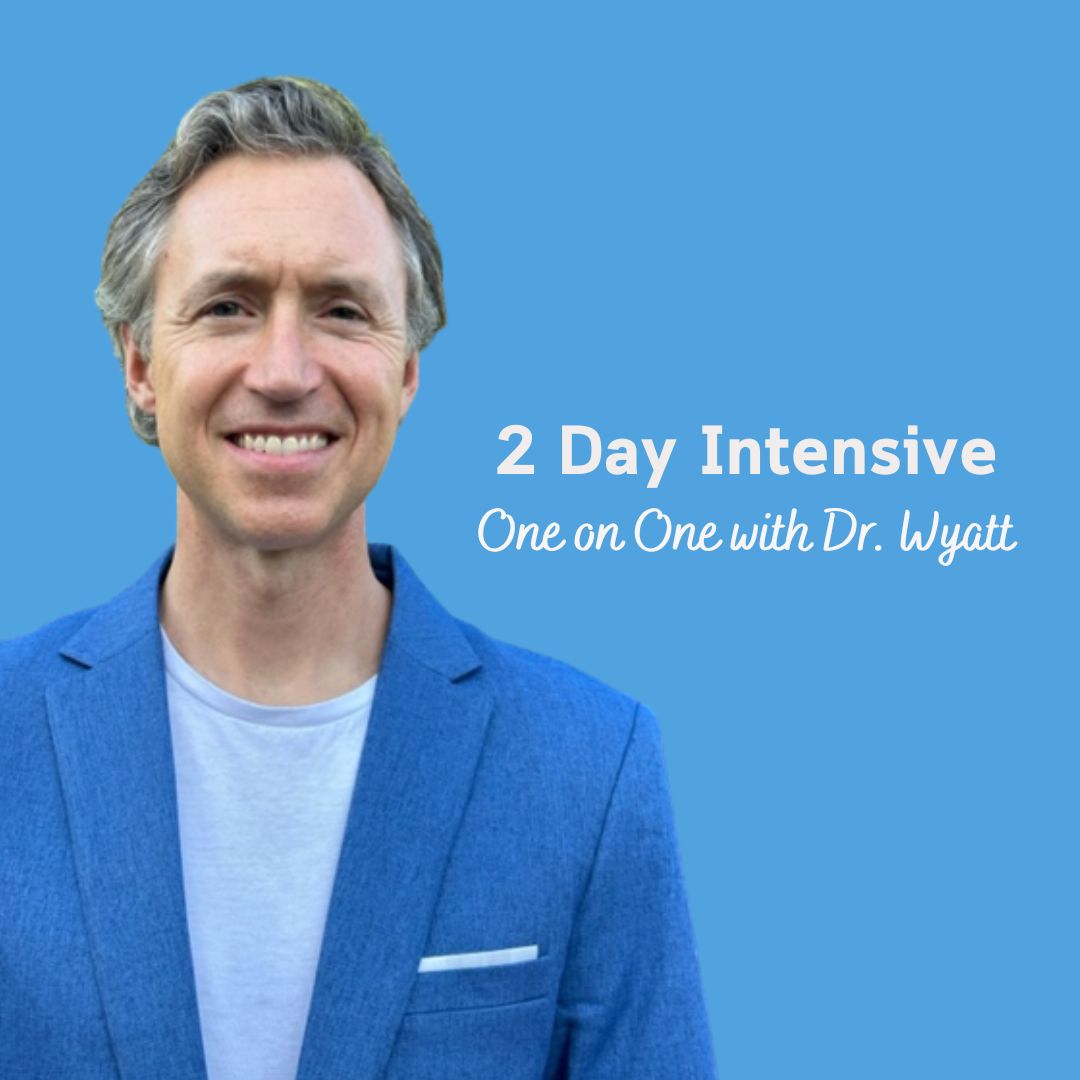 2 Day Intensive With Dr. Wyatt